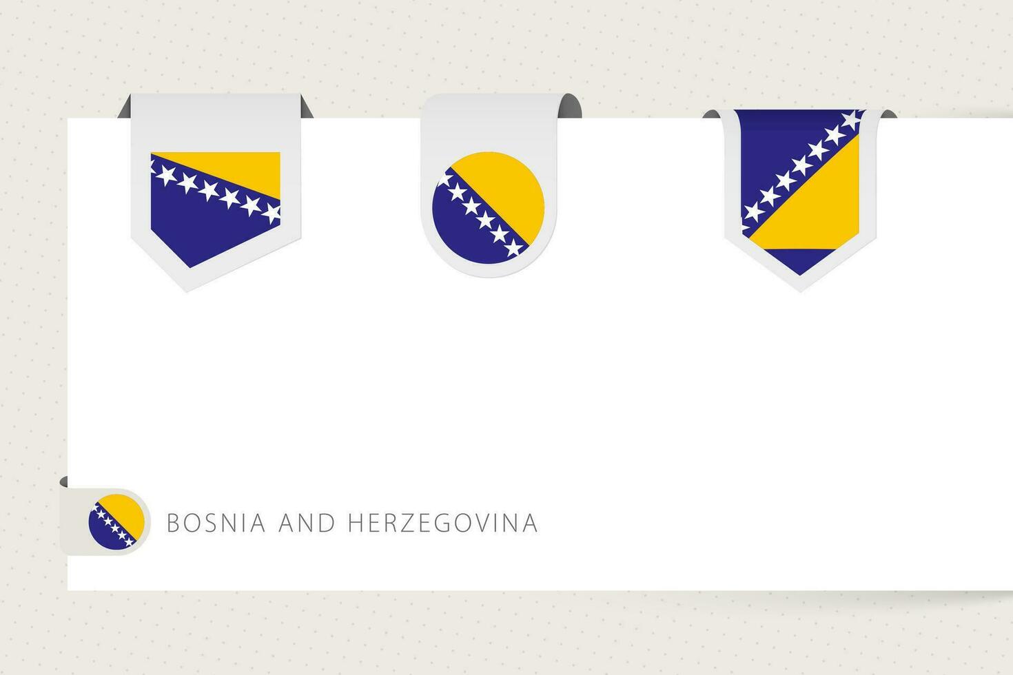 Label flag collection of Bosnia and Herzegovina in different shape. Ribbon flag template of Bosnia vector