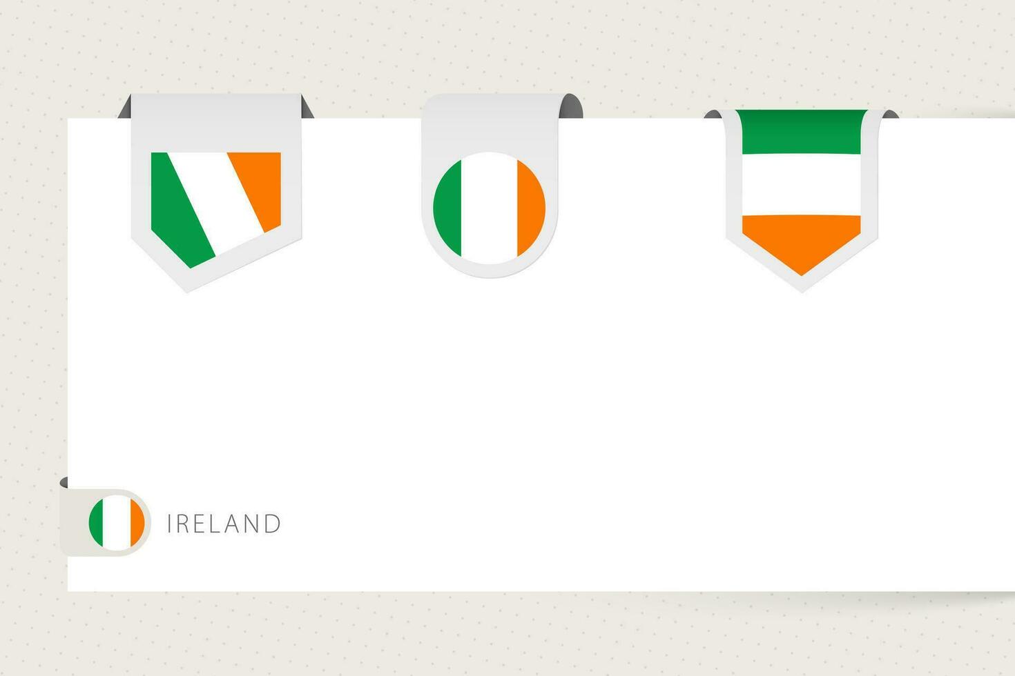 Label flag collection of Ireland in different shape. Ribbon flag template of Ireland vector
