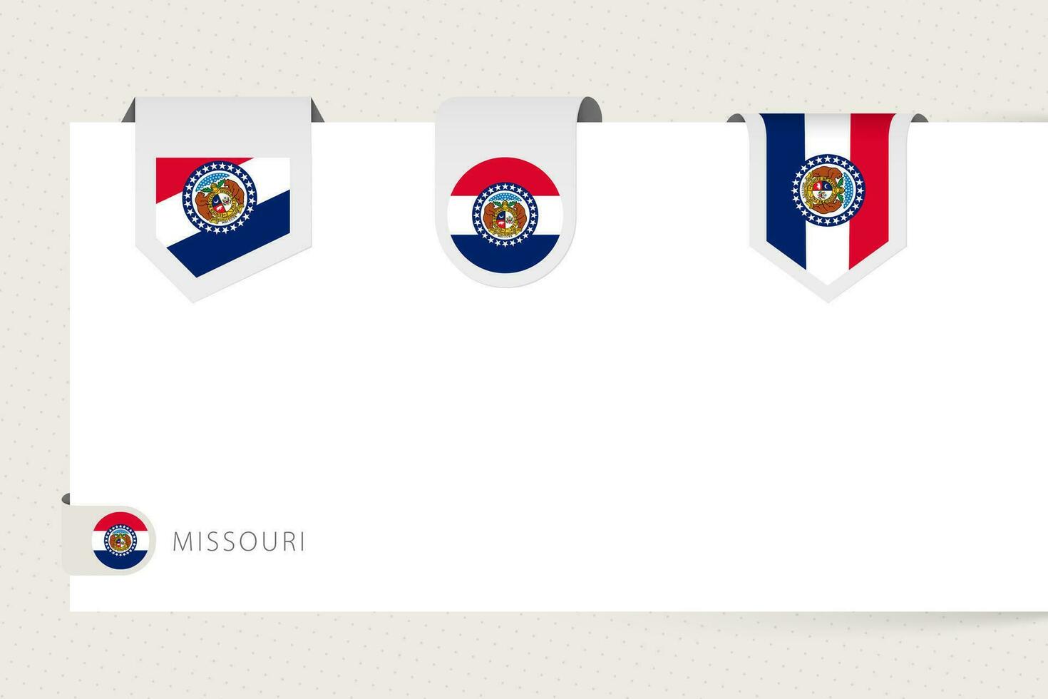 Label flag collection of US state Missouri in different shape. Ribbon flag template of Missouri vector