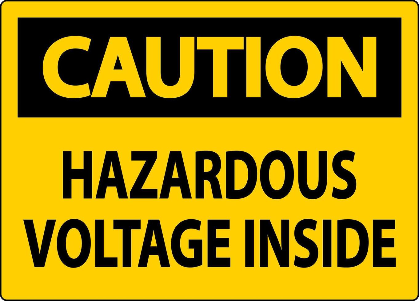 Caution Sign Hazardous Voltage Inside vector