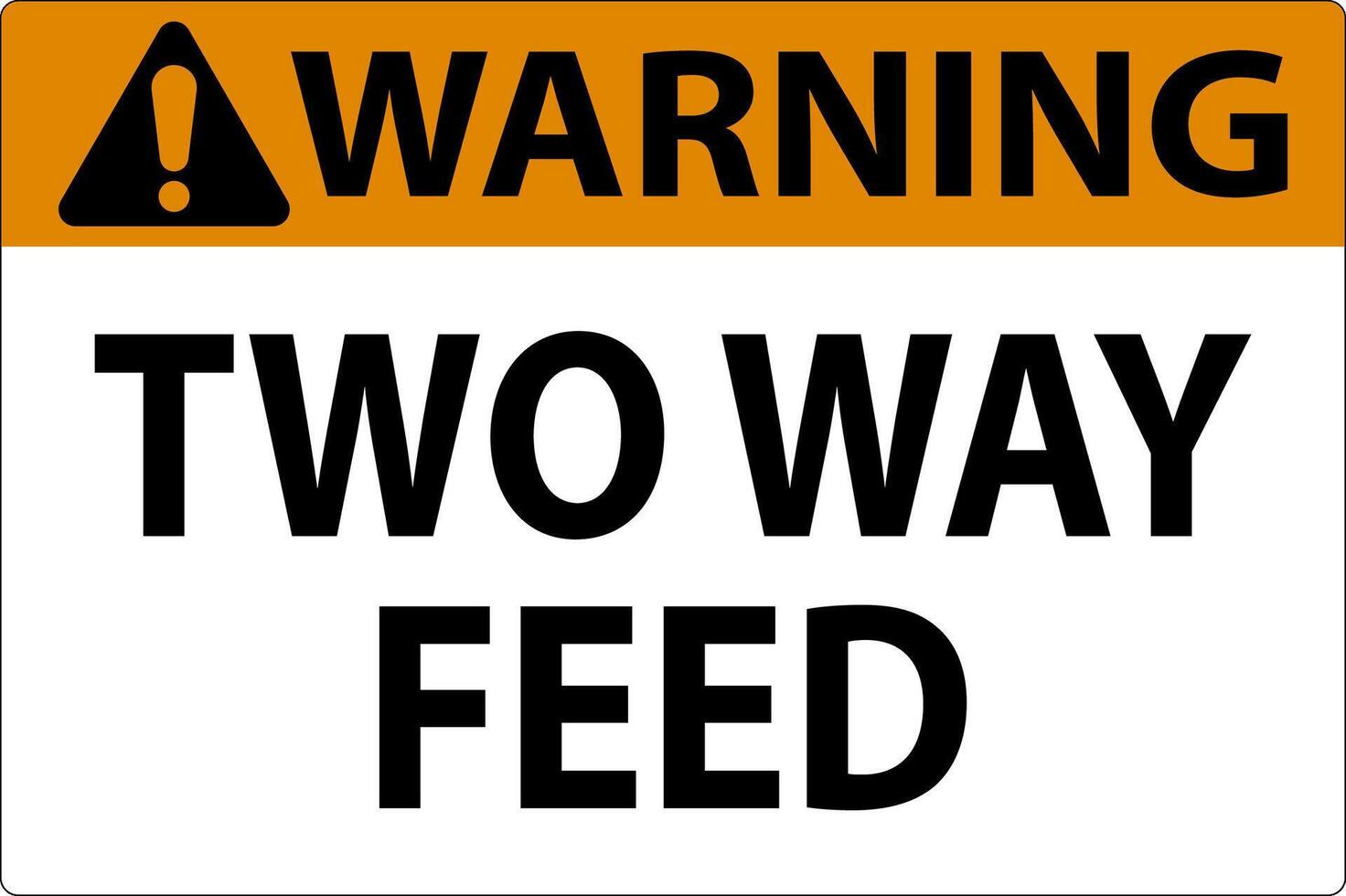 Warning Sign Two Way Feed vector