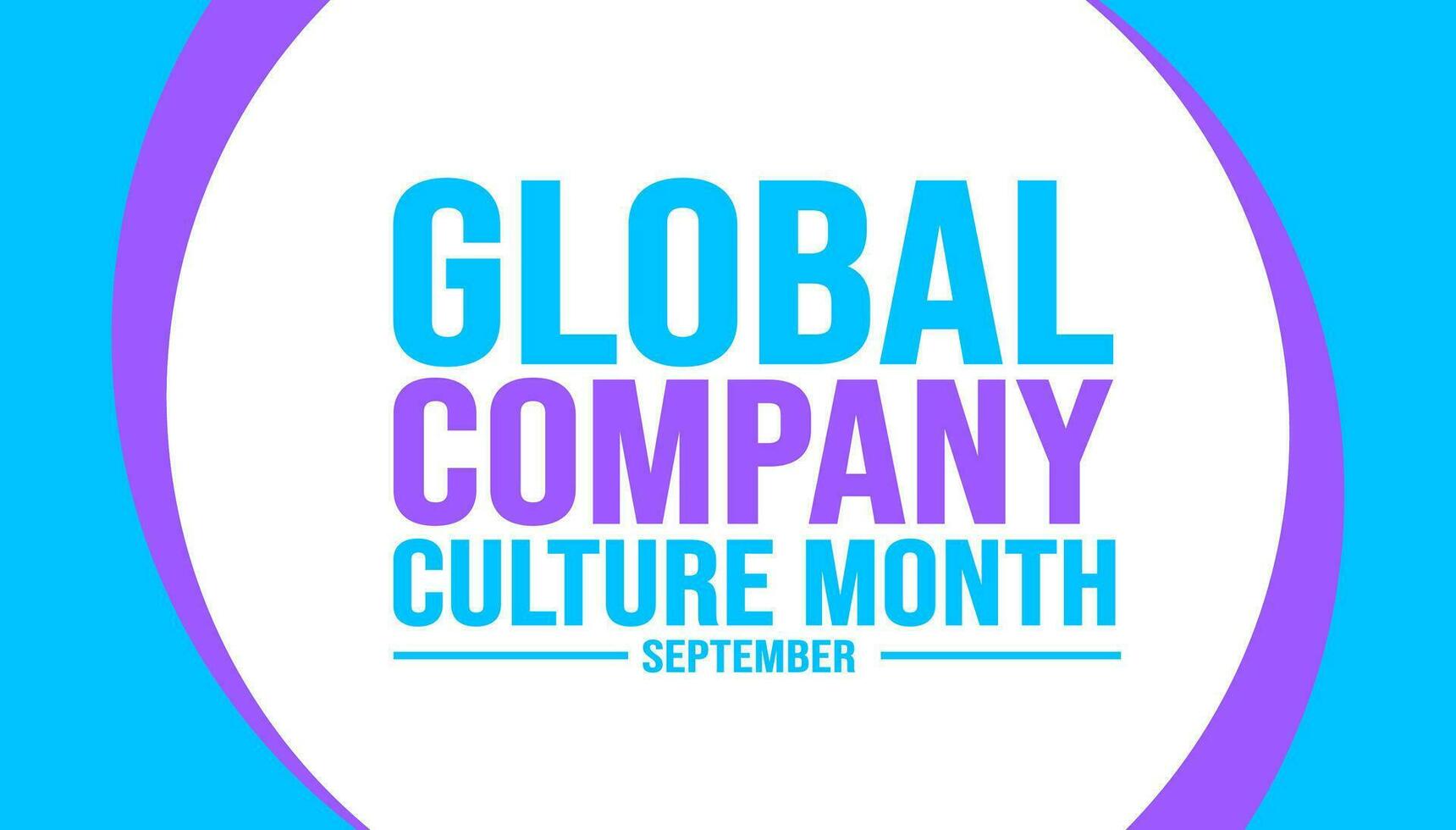 September is Global Company Culture Month background template. Holiday concept. use to background, banner, placard, card, and poster design template with text inscription and standard color. vector