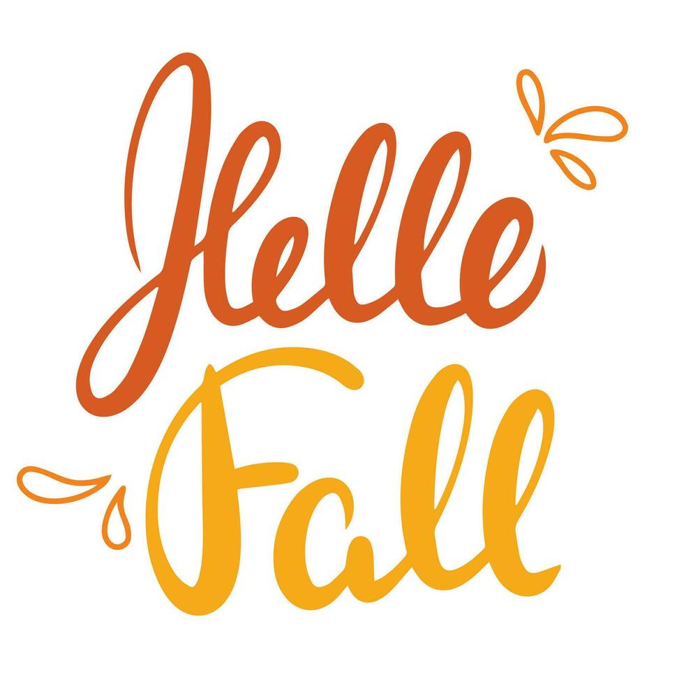 Hello Fall. Short Autumn phrase. Handwriting Fall quote. Vector illustration.