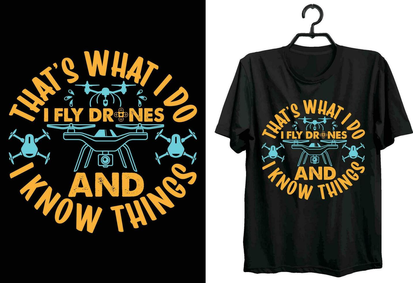 Drone Flying T-shirt Design. Funny Gift Item Drone Flying T-shirt Design For All People And Drone Lovers. vector