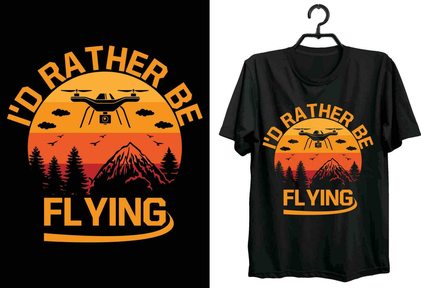 Drone Flying T-shirt Design. Funny Gift Item Drone Flying T-shirt Design For All People And Drone Lovers. vector