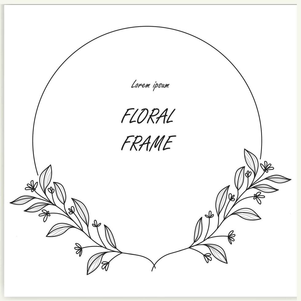 Hand-drawn floral frames with flowers, branches, and leaves. Wreath. Elegant logo template. Vector illustration for labels, branding business identity, and wedding invitations.