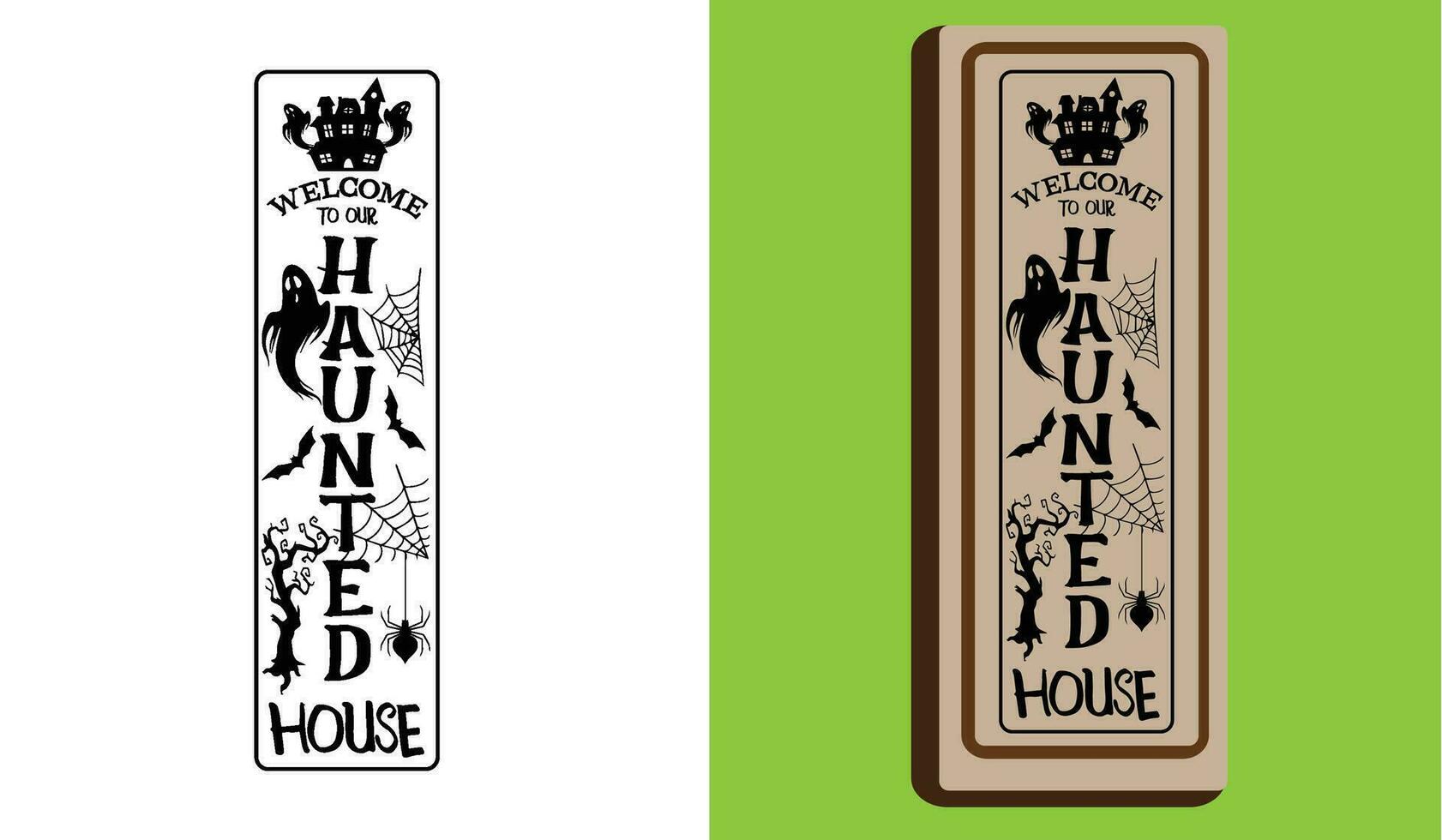 Welcome To Our Haunted House T-shirt vector