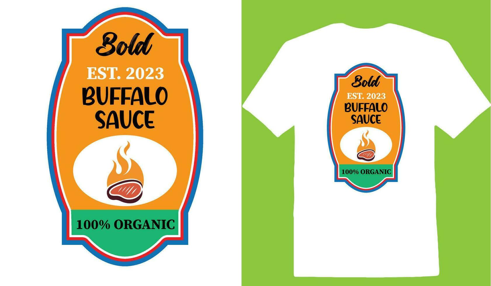 Bold Est. 2023 Buffalo Sauce 100 Organic T-shirt vector