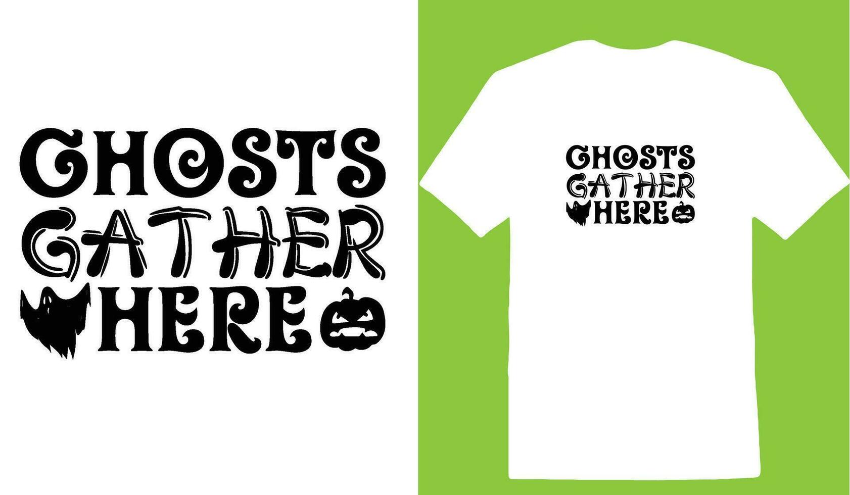Ghosts Gather Here T-shirt vector
