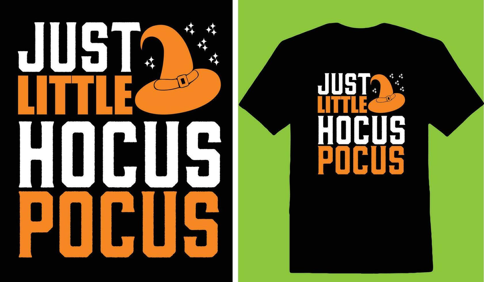 Just Little Hocus Pocus T-shirt vector