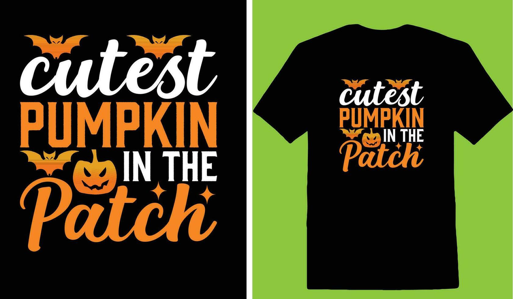 Cutest Pumpkin In The Patch T-shirt vector