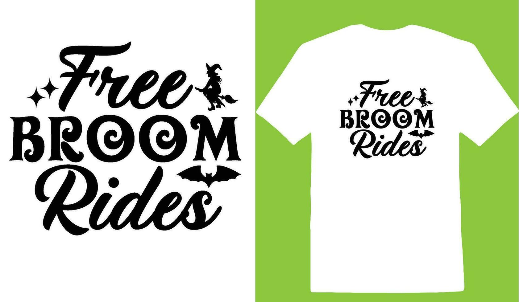 Free Broom Rides T-shirt vector