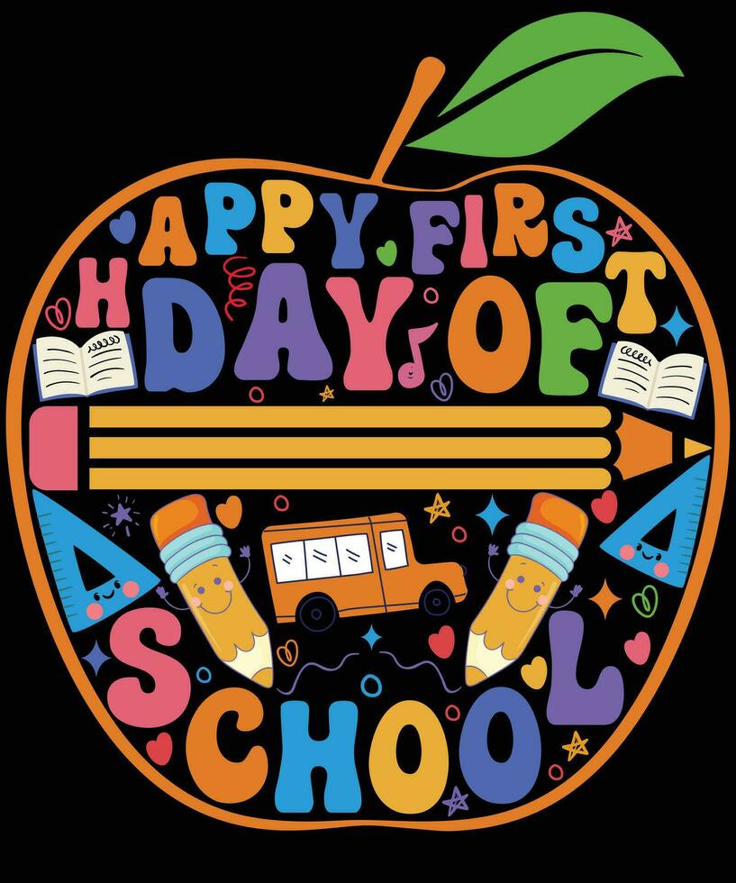 Happy first day of school t shirt design vector