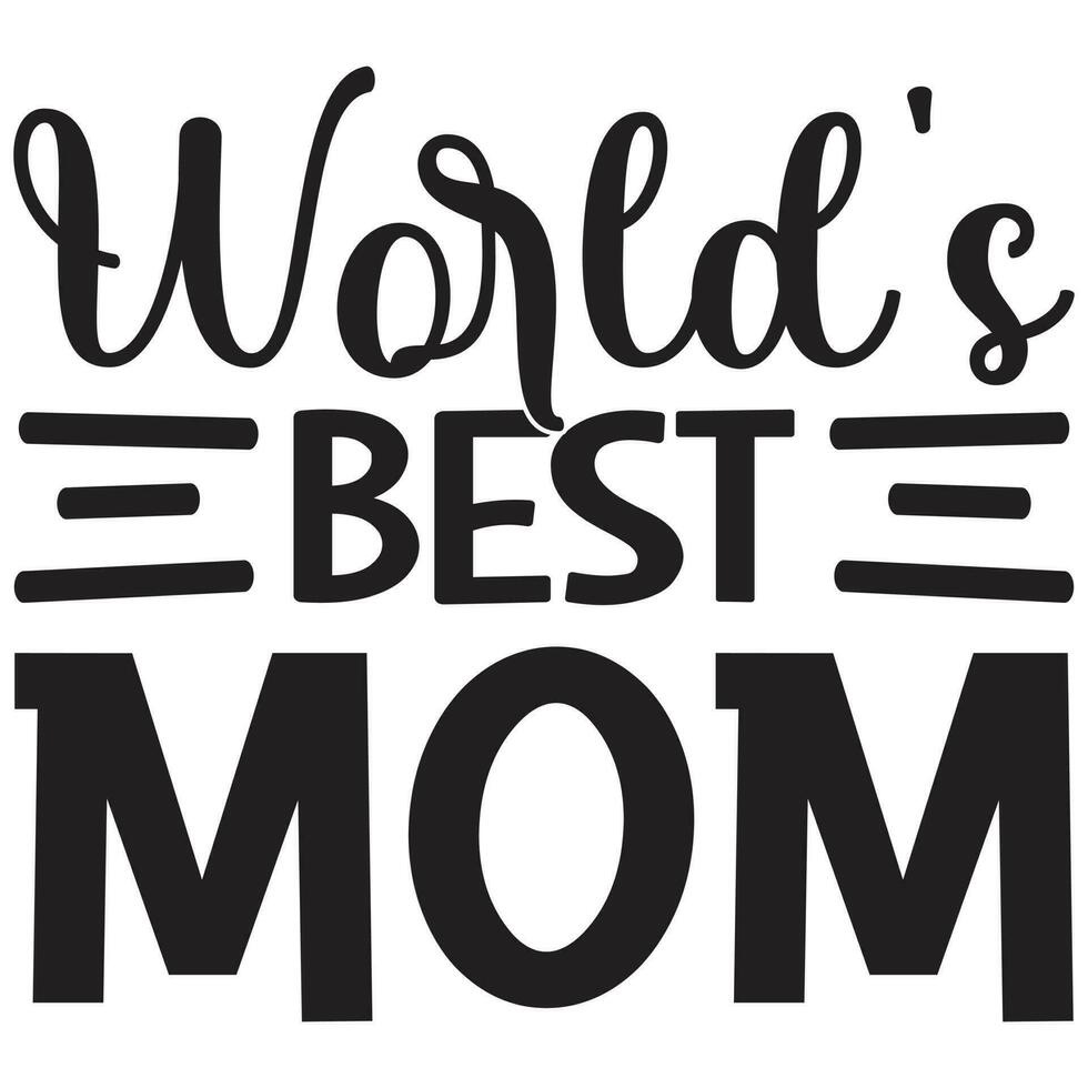 world's best mom vector