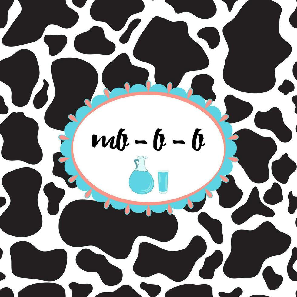 Positive typography poster with jag and glas of milk and phrase Mo-o-o. Organic milk sign. Milk Natural Product on the cow spot skin background. Farm food print. vector
