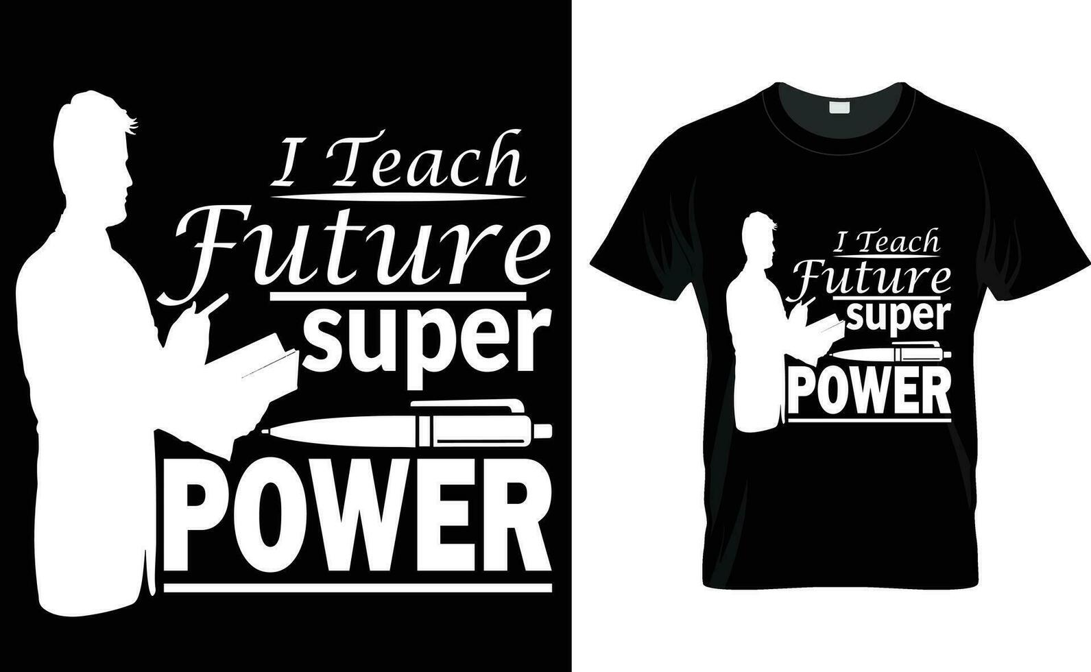 Teacher's day t shirt design, T shirt design typograph and custom, T shirt design ideas stock vector  image