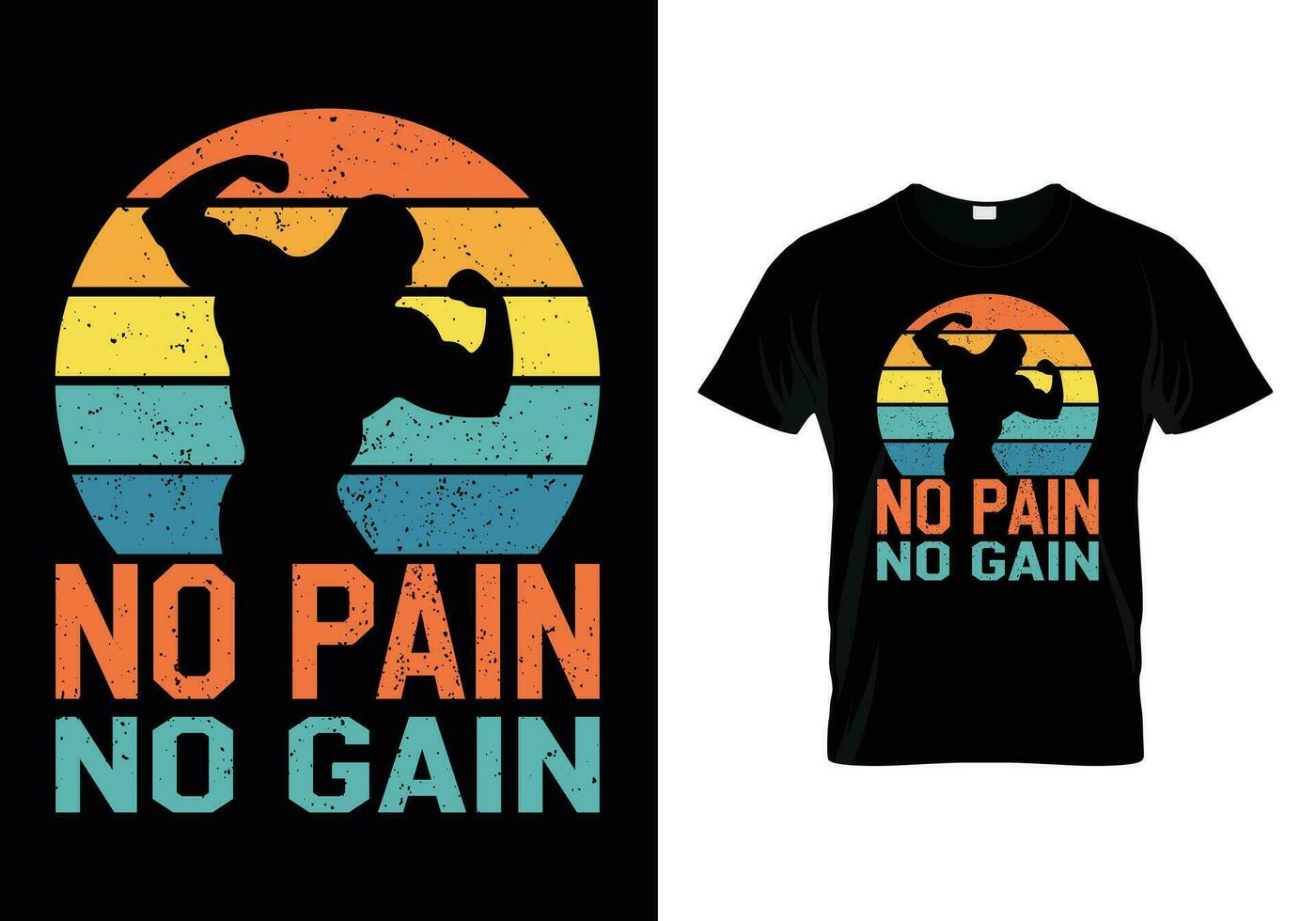 No Pain No Gain Shirt Design vector