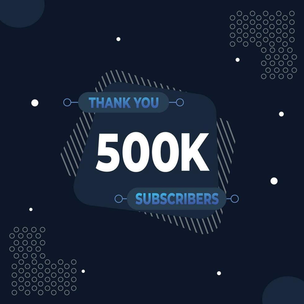 Thank you 500k subscribers or followers. web social media modern post design vector