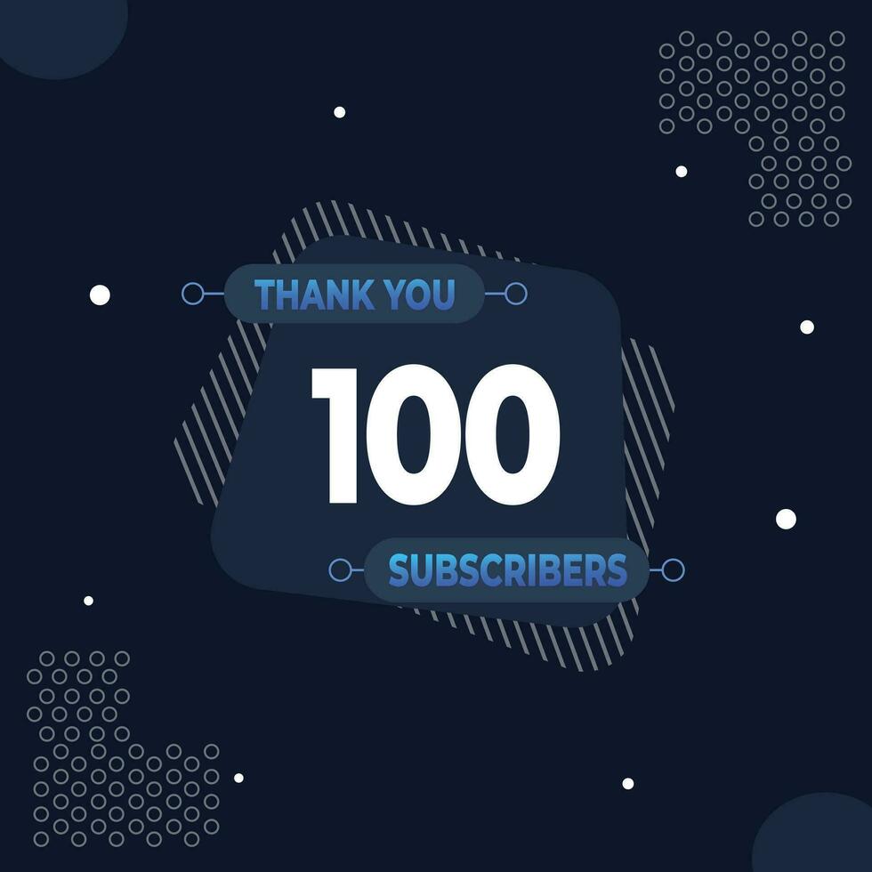 Thank you 100 subscribers or followers. web social media modern post design vector