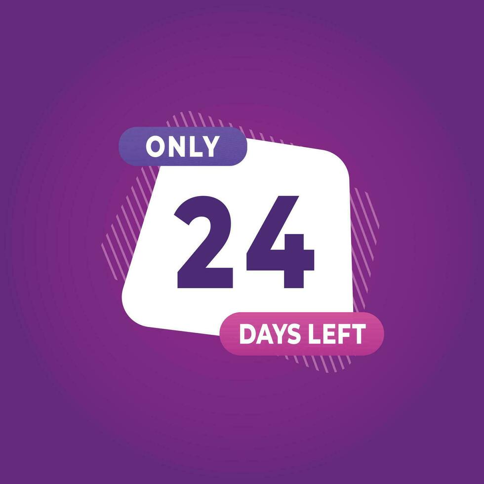 24 day left countdown discounts and sale time 24 day left sign label vector illustration