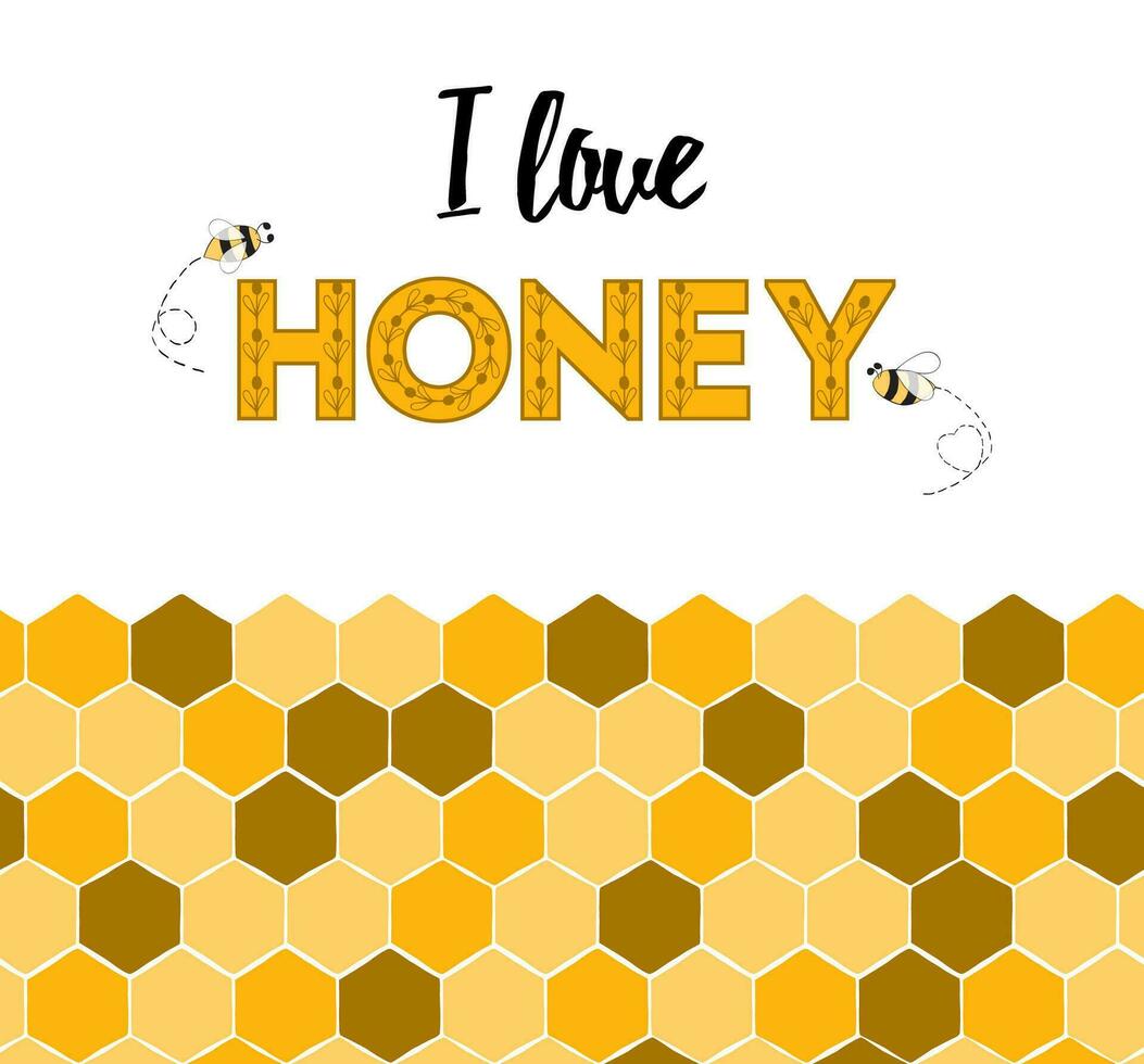 I love honey. Seamless honeycomb horizontal border with text Honey and bee. Hand drawn yellow honey sweet background. vector