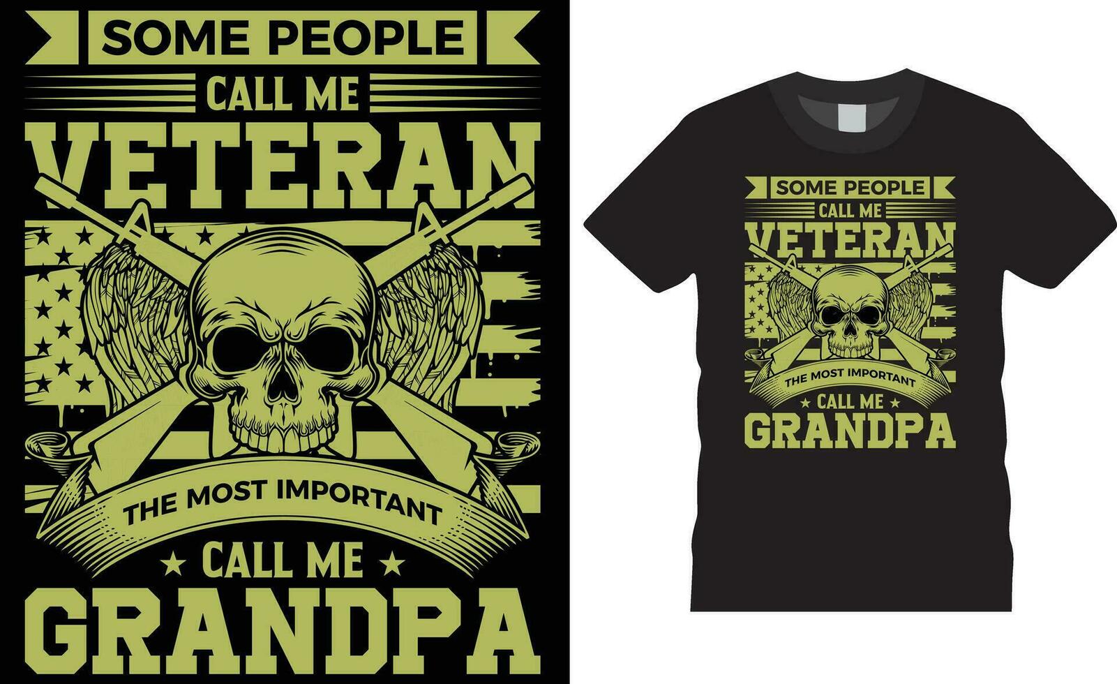Some people call me veteran the most important call me grandpa American Veteran typography t-shirt design vector template.