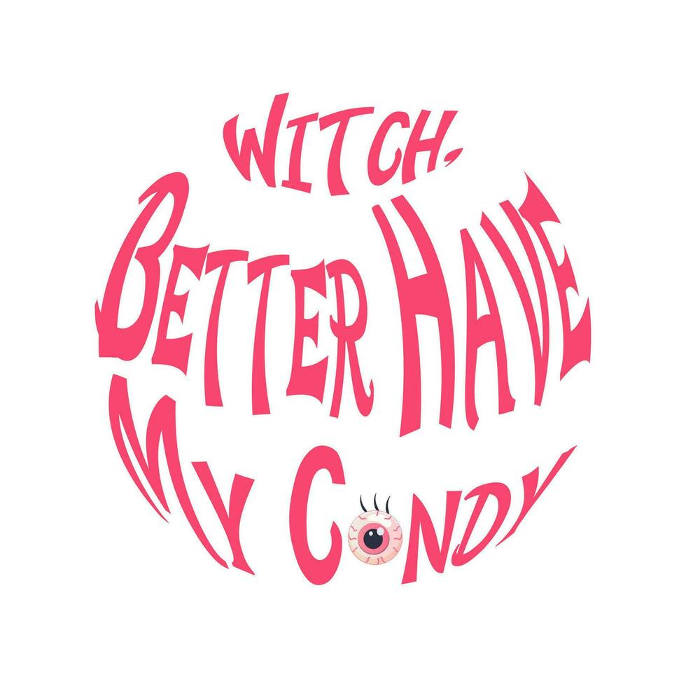 Halloween pink, funny lettering, print, funny joke vector