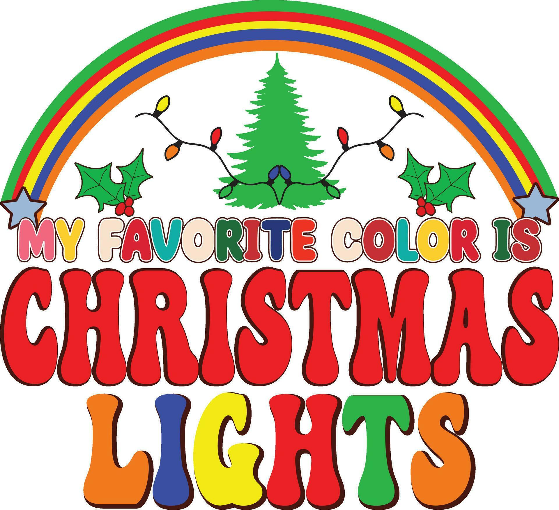 My Favorite color is christmas lights,Retro Sublimation Design 27956759