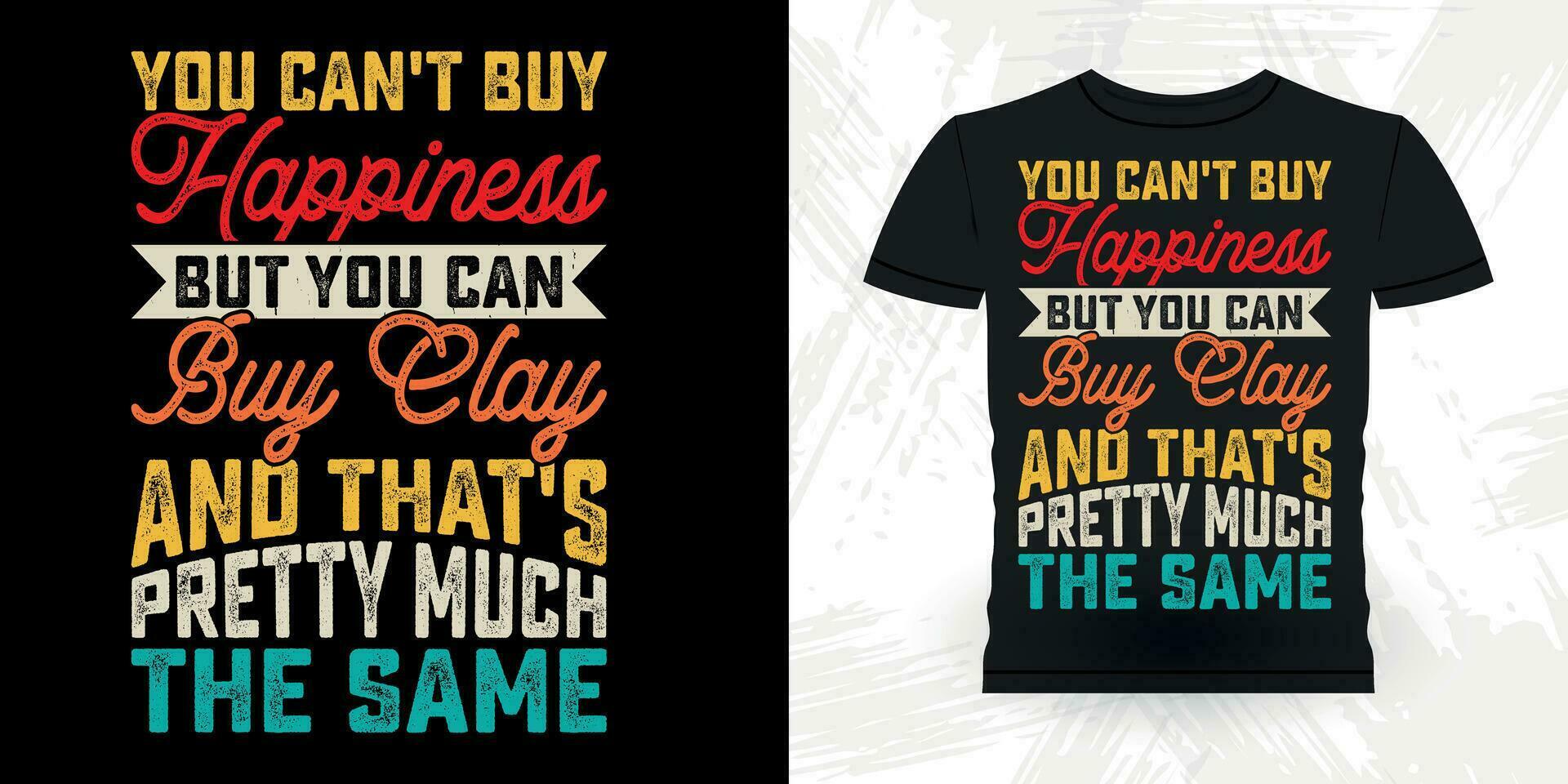 Funny Ceramic Artist Retro Vintage Pottery Maker T-shirt Design vector