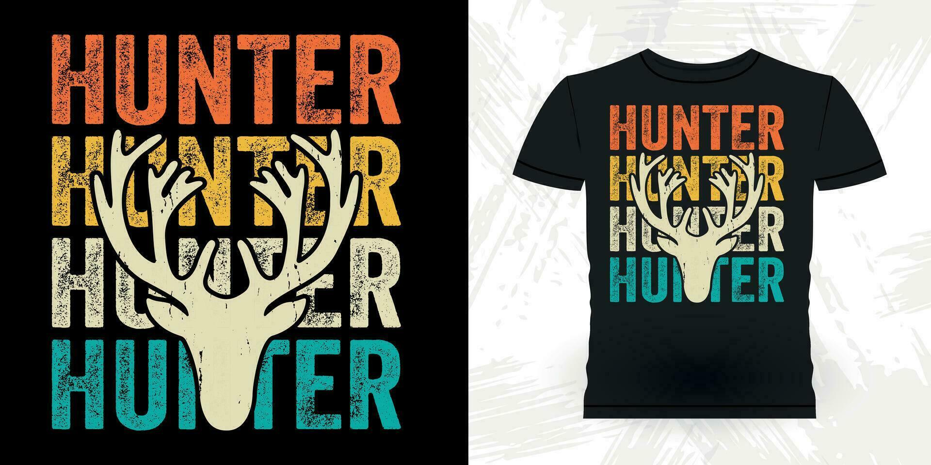 Funny Hunters Lover Retro Vintage Deer Hunting T-shirt Design vector