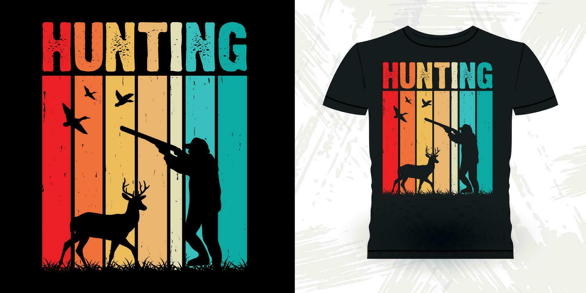 Hunting Funny Hunters Lover Retro Vintage Deer Hunting T-shirt Design vector