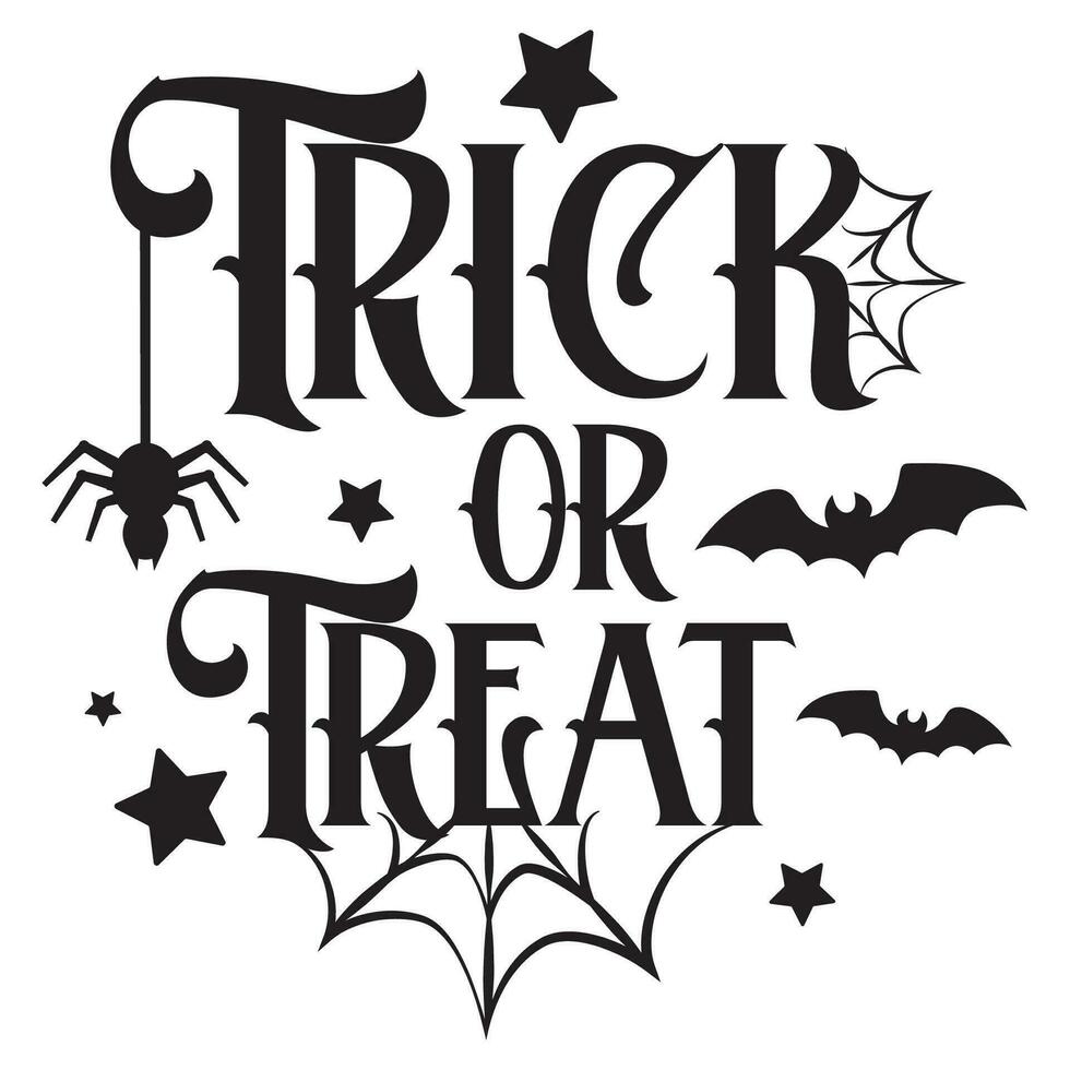 Trick or Treat quote. Halloween vector illustration with bats, spider and spiderwebs. Halloween typography style