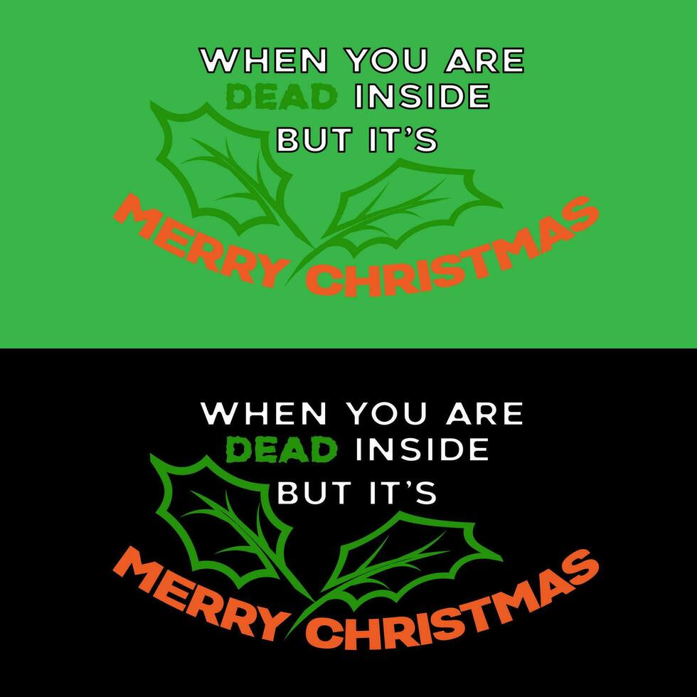 When you are dead inside but  it's merry christmas vector