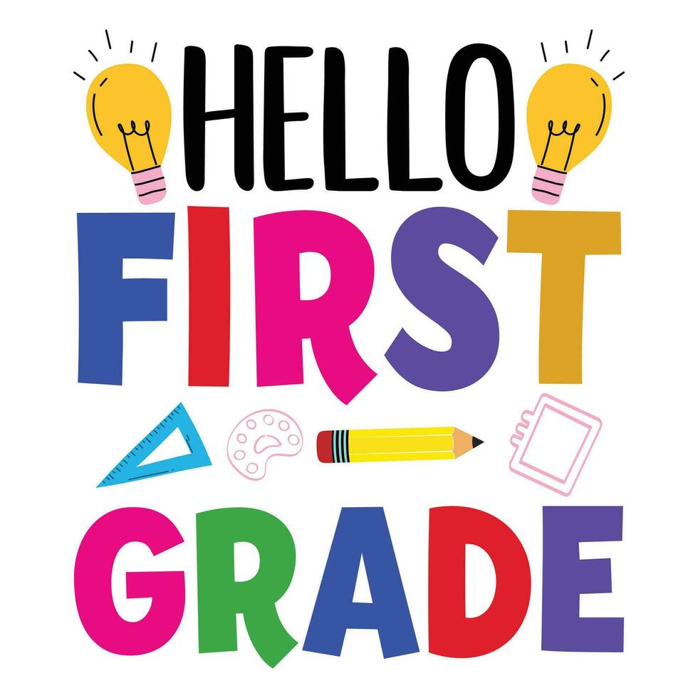 Hello first grade back to school vector