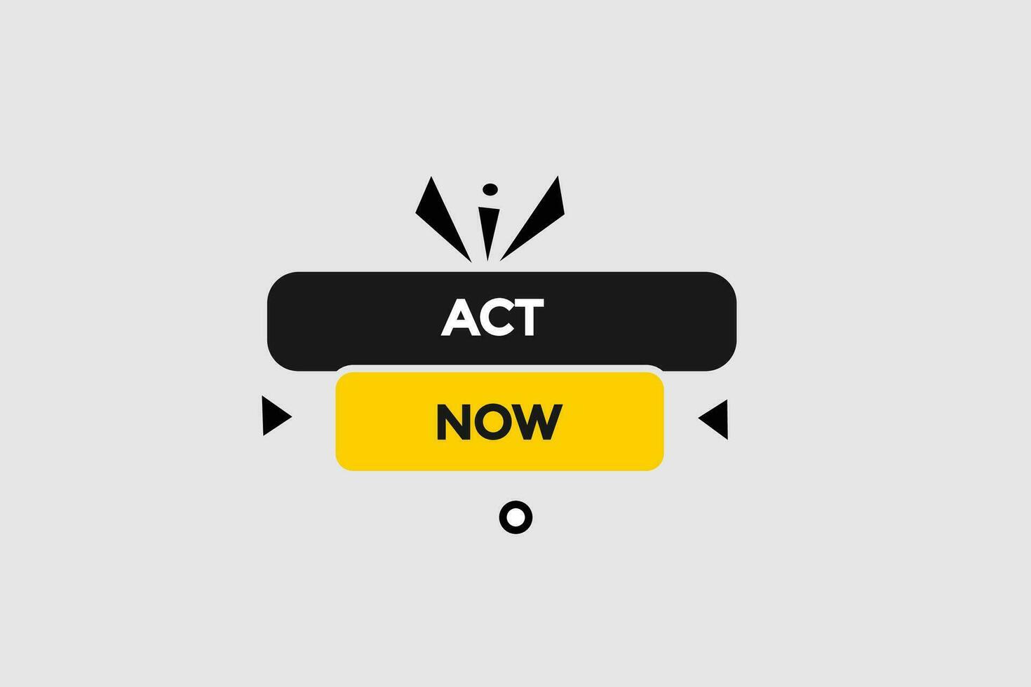 new act now, modern, website, click button, level, sign, speech, bubble  banner, vector