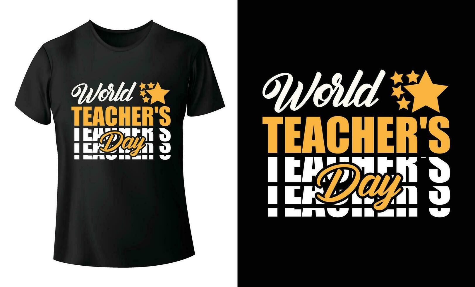 World Teachers Day Typography T Shirt Design Vector, Holiday Typographic T Shirt Design, Celebration And Event Shirt, Calligraphy, Lettering Vintage, Greeting Card Vector Illustration