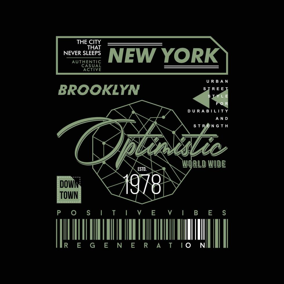 optimistic brooklyn new york city, text frame, graphic t shirt design, typography vector, illustration, casual style vector