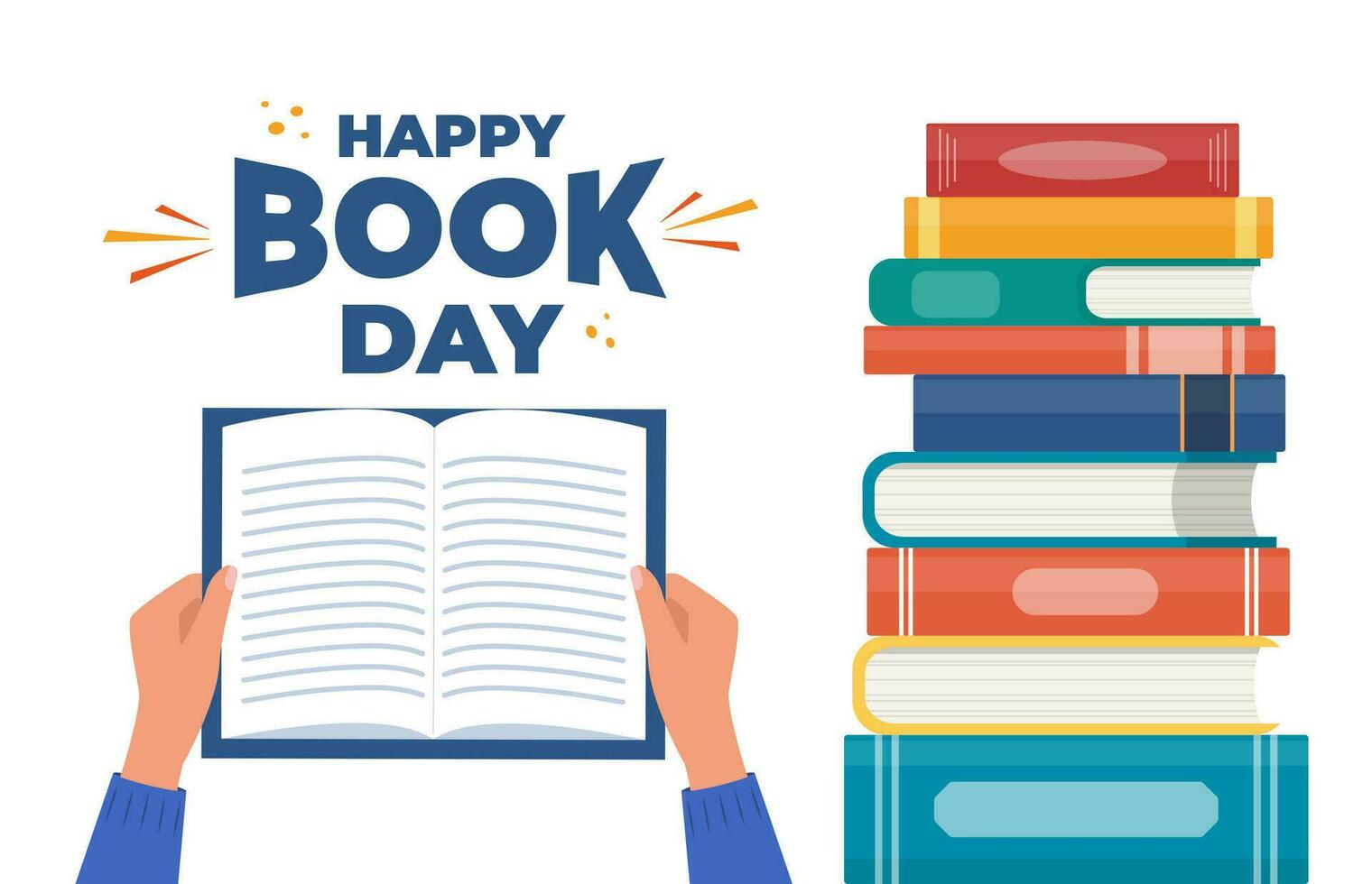 Happy book day. Hand holding open book. Stack of books and lettering. Designed to greeting or celebrate Book Day. Vector illustration.