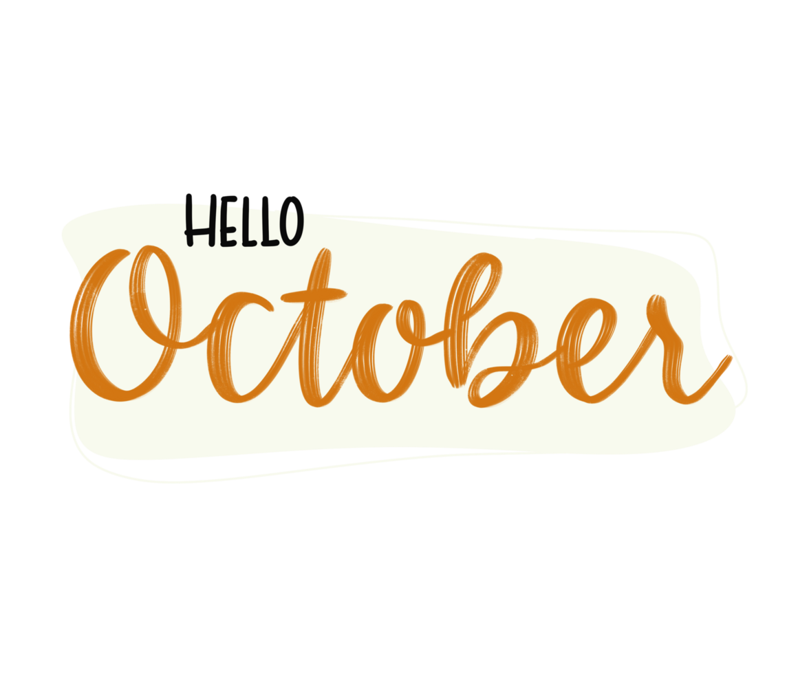 Hello October hand drawn lettering phrase png