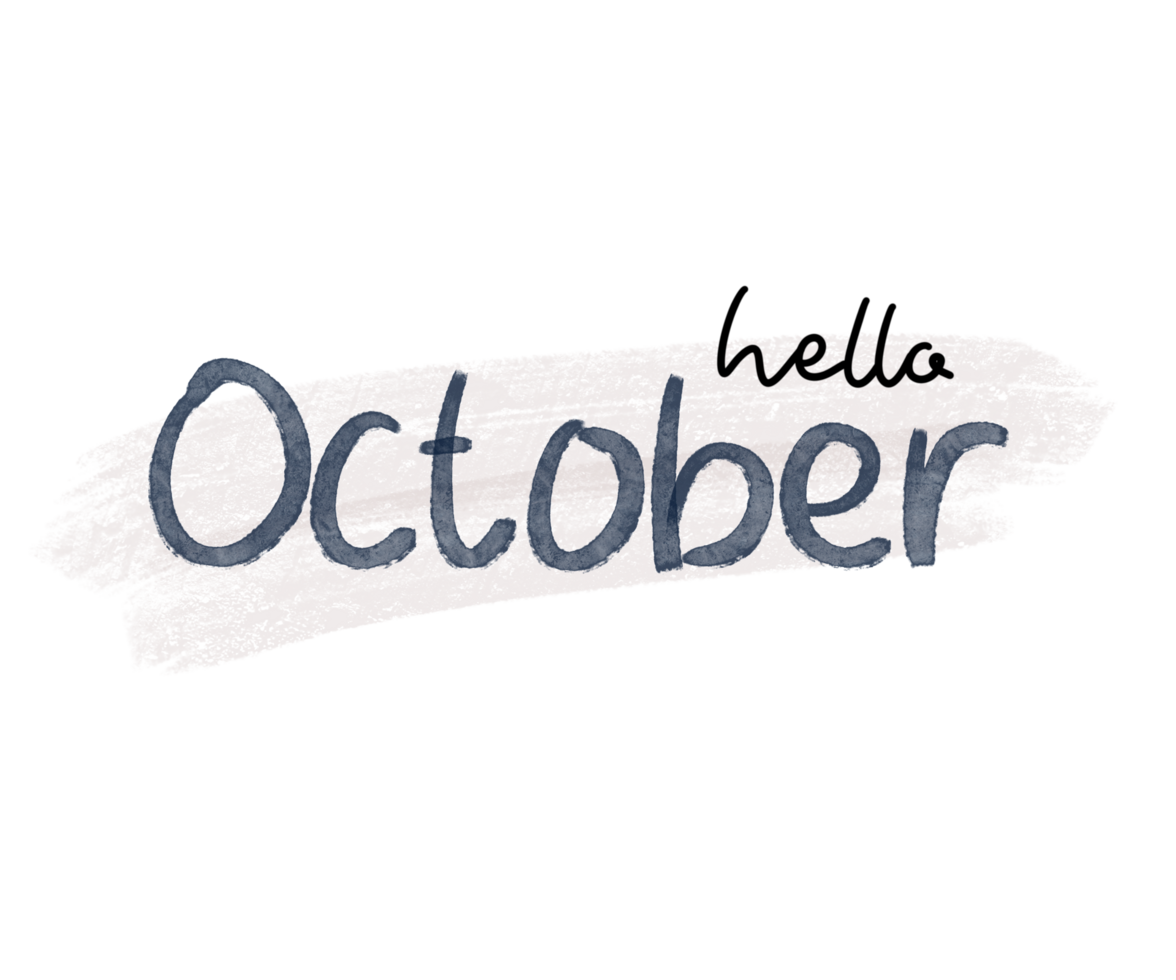 Hello October hand drawn lettering phrase png