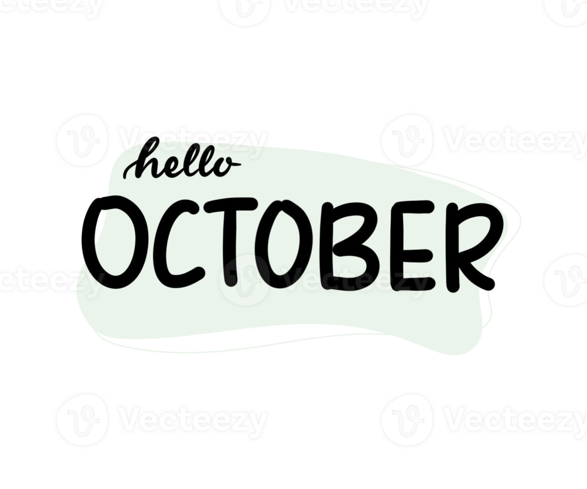 Hello October hand drawn lettering phrase png