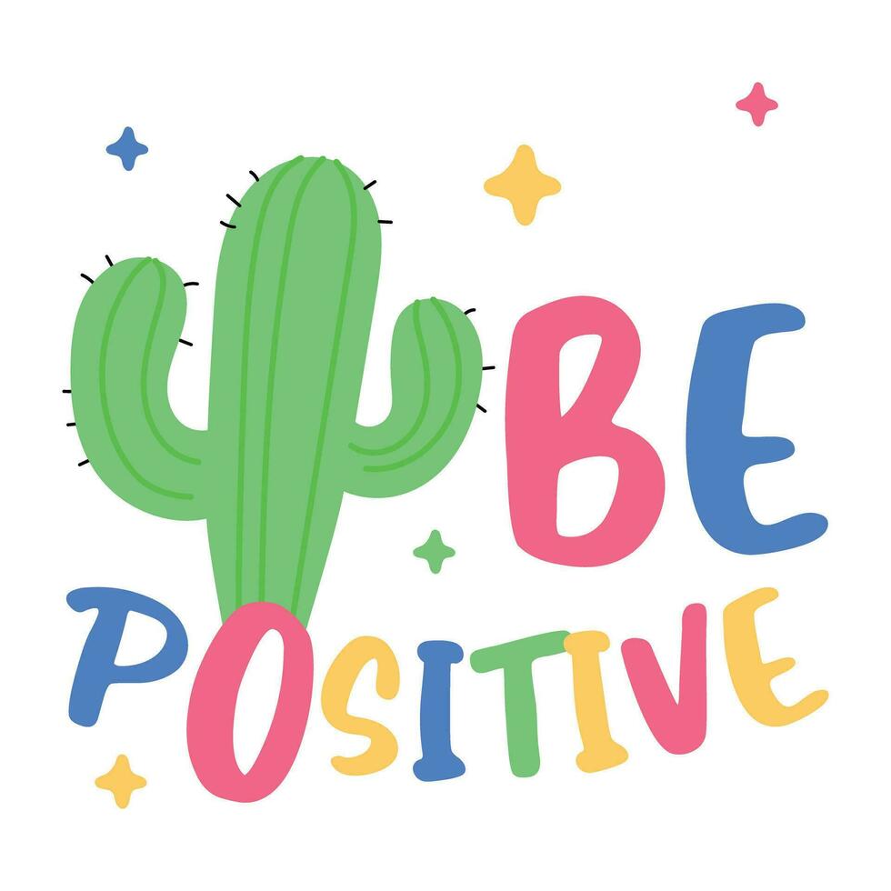 Trendy Be Positive vector