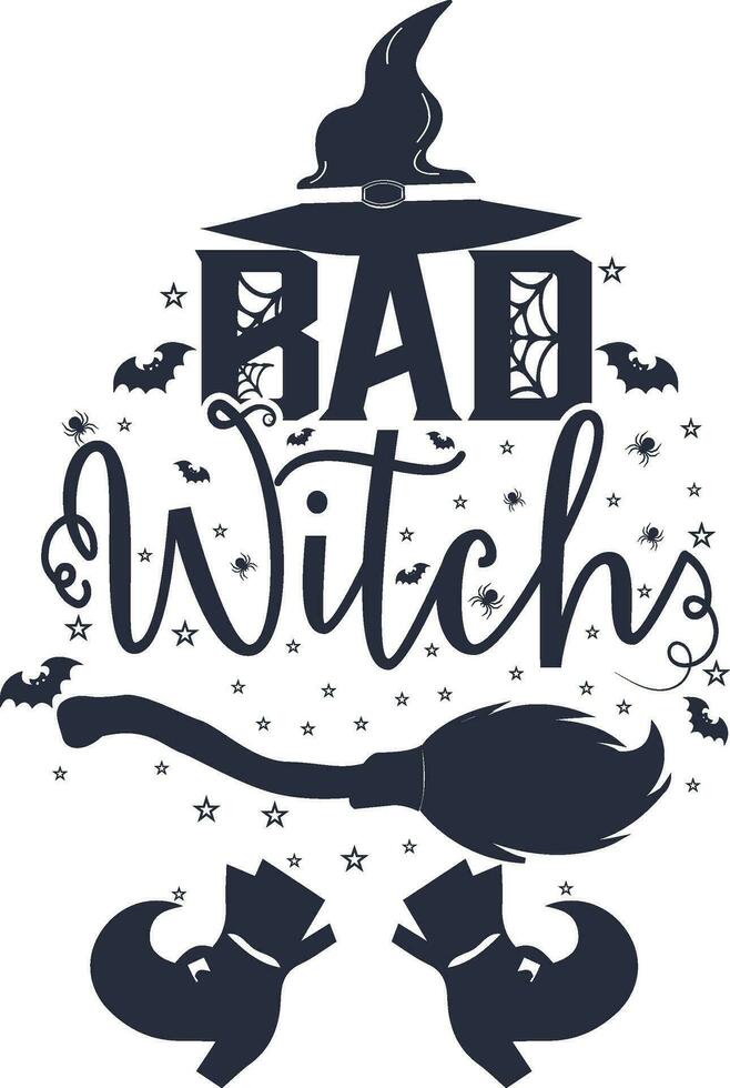 Bad Witch text with witch hat and shoes and broomstick. Illustration for prints on t-shirts and bags, posters, cards. 31 October vector design. Isolated on white background.