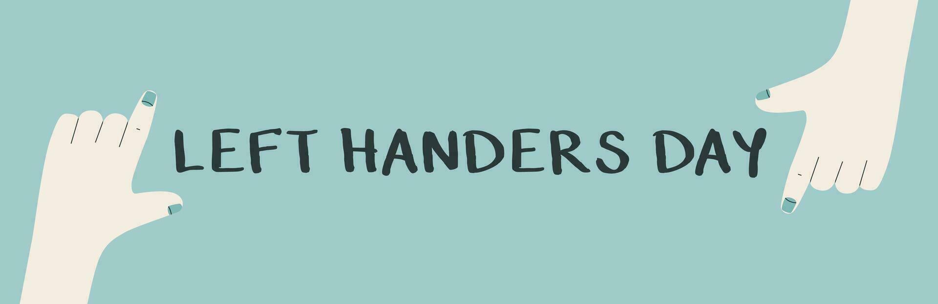 Left Handers Day. Horizontal banner vector minimalism. Left hands pointing finger.