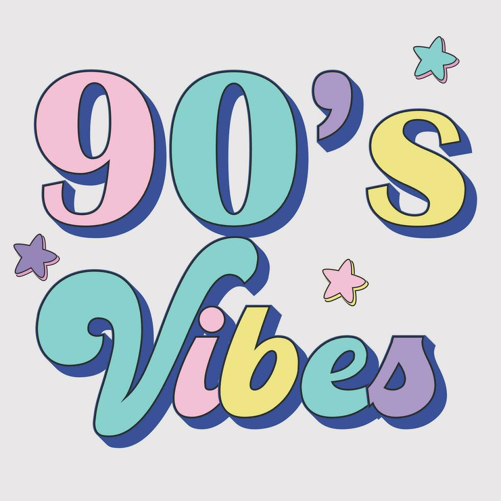 90 s vibras, contento 90 s retro y2k, antiguo, antiguo escuela, chica, 80 s, flor, cita, positivo cita, 90 s fiesta, 90s camisa, retro camisa. vector ilustración