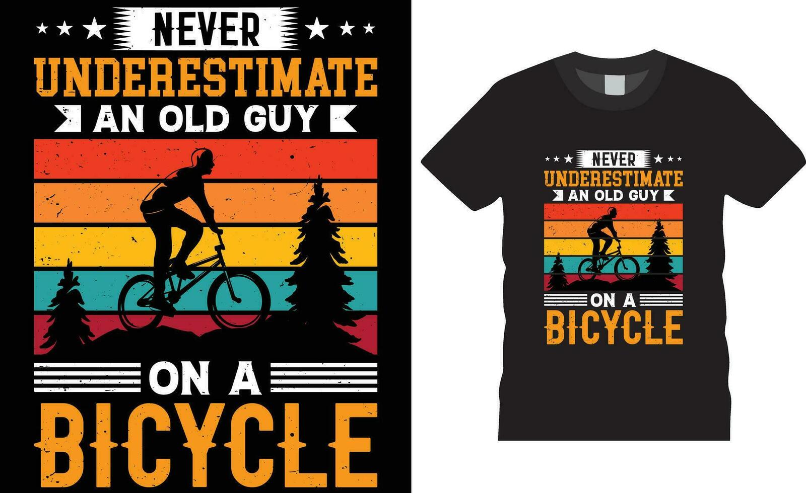 Never underestimate an old guy on a bicycle Bicycle T-Shirt Design vector