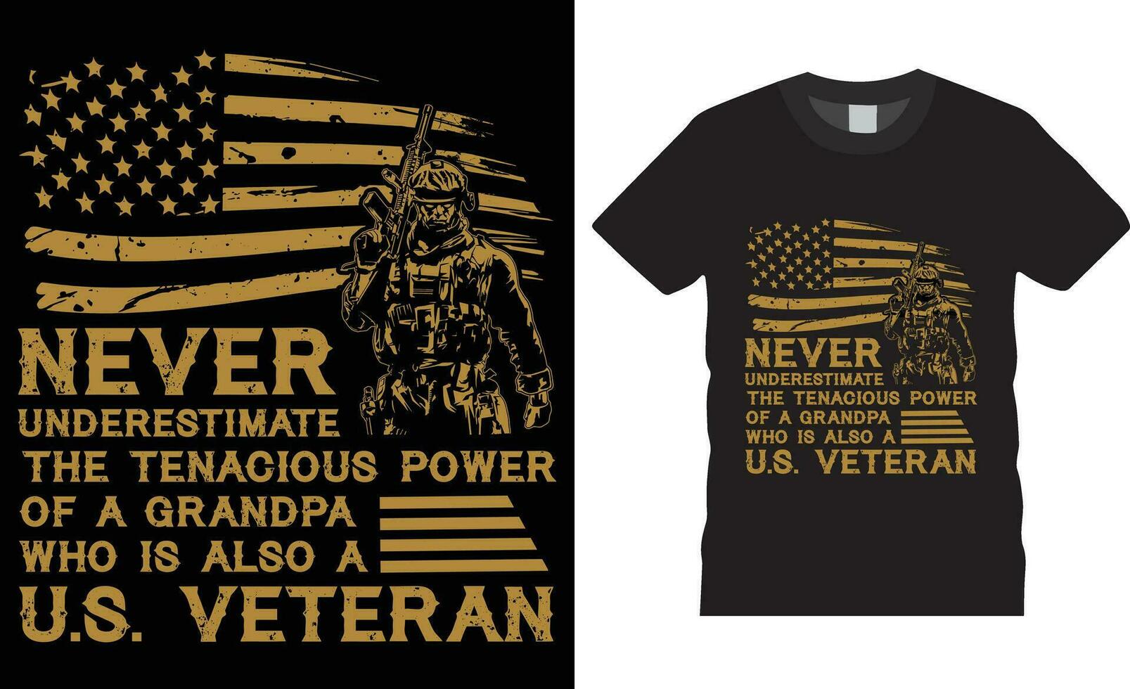Never underestimate the tenacious power of a grandpa who is also a u.s. veteran American Veteran t-shirt design vector template.