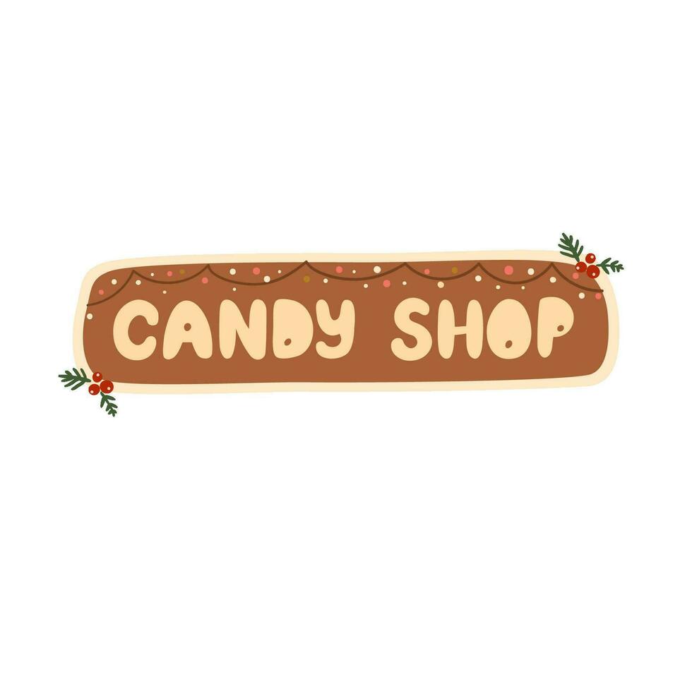 Christmas candy shop inscription. Hand drawn sweet lettering logo. Vector text in the frame decorated Christmas lights. Cute isolated winter holidays element, poster design, banners, prints.