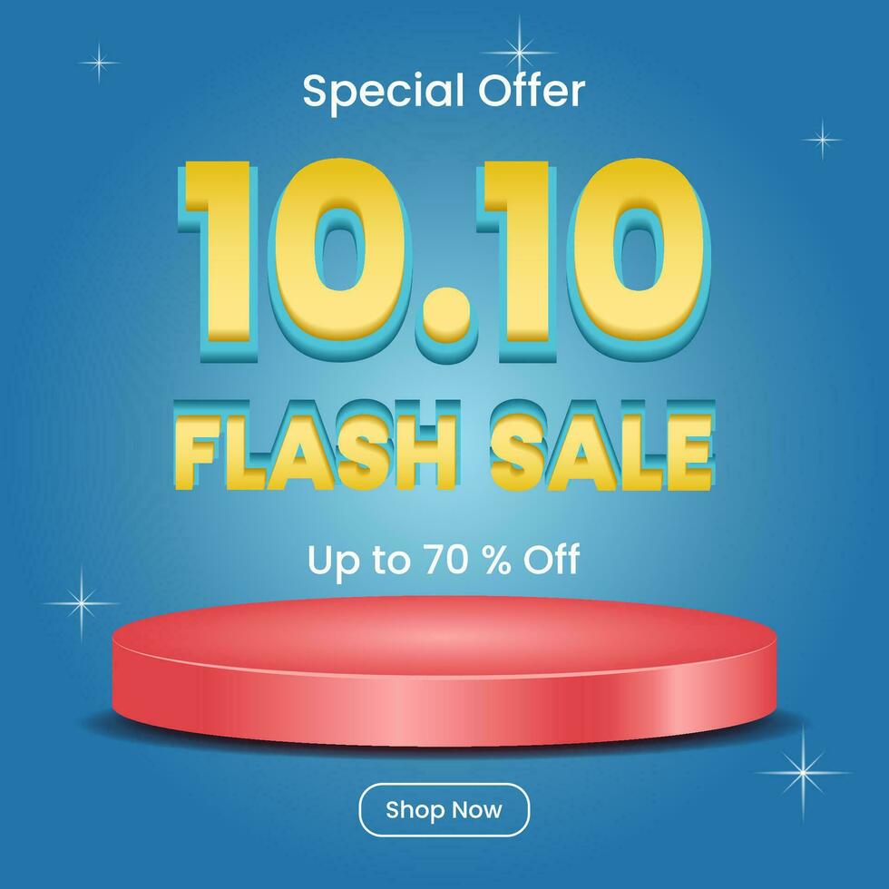 10 10 Flash Sale design template. modern, text, 3d, podium and colorful concept. used for poster, promotion, banner, advertising or ads vector