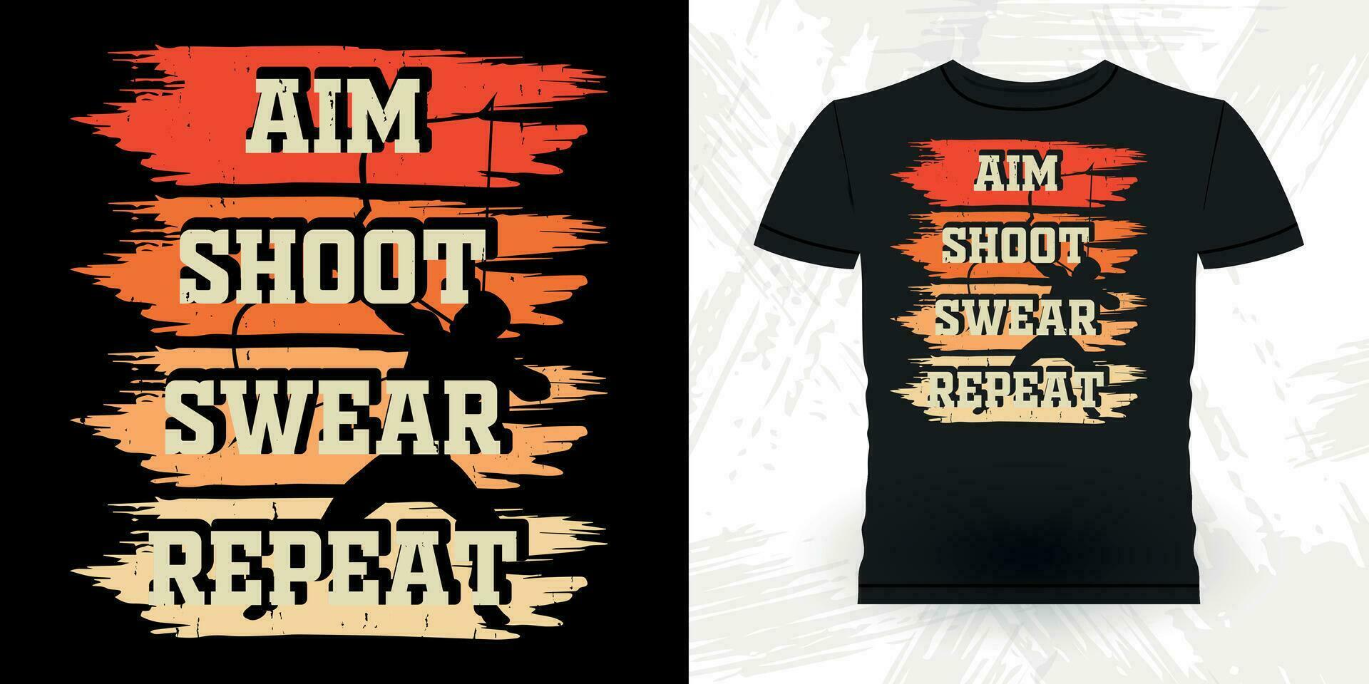 Aim Shoot Swear Repeat Funny Archer Hunting Lover Vintage Archery T-shirt Design vector